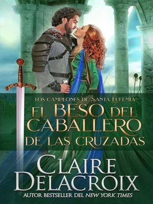 cover image of El beso del caballero de las Cruzadas